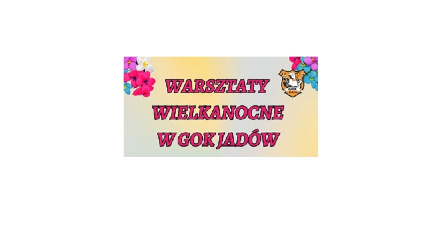 Warsztaty Wielkanocne
