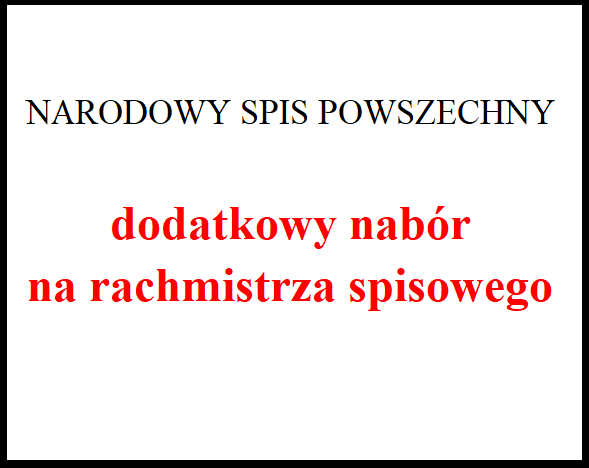 Dodatkowy nabór na rachmistrza