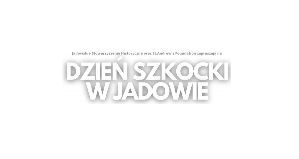 Zapraszamy na Dzień Szkocki w Jadowie!