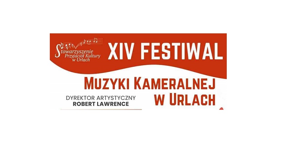 XIV Festiwal Muzyki Kameralnej w Urlach