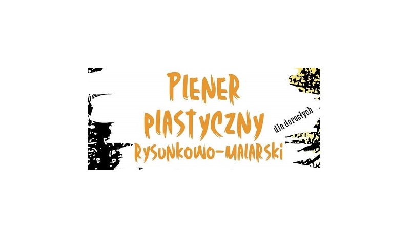 Plener Plastyczny Rysunkowo-Malarski