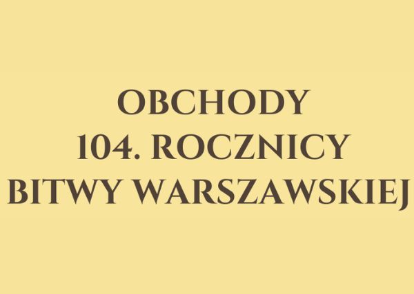 Obchody 104. rocznicy Bitwy Warszawskiej w Strachowie!